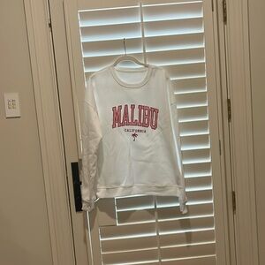 Malibu sweatshirt!